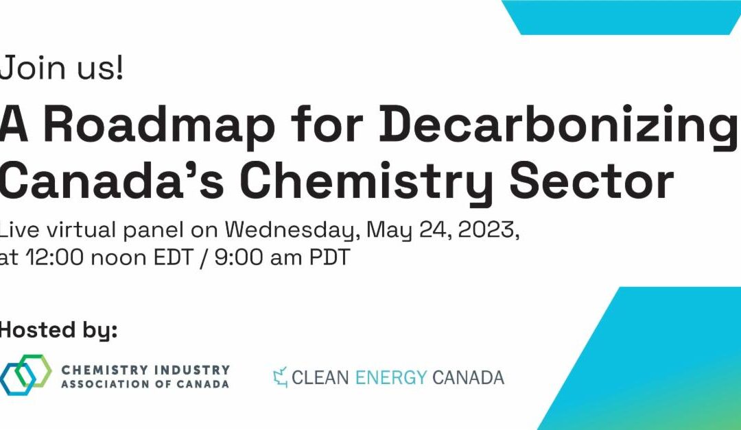 CIAC Webinar – A Roadmap for Decarbonizing Canada’s Chemistry Sector